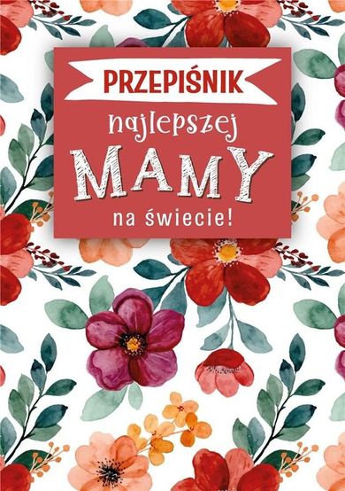 Deko, przepiśnik Najlepszej Mamy na Świecie