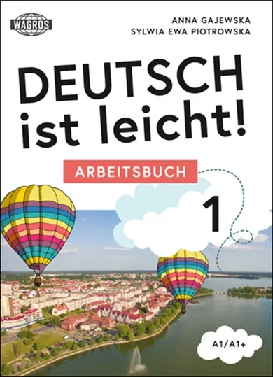 Deutsch ist leicht! 1. Arbeitsbuch
