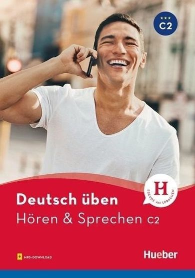 Deutsch uben. Horen & Sprechen C2