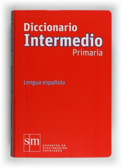 Diccionario Intermedio Primaria. Lengua espanola