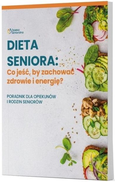 Dieta Seniora. Co jeść, by zachować zdrowie