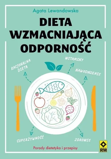 Dieta wzmacnijąca odporność