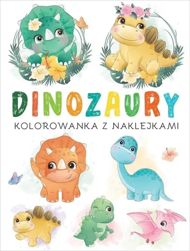 Dinozaury. Kolorowanka z naklejkami