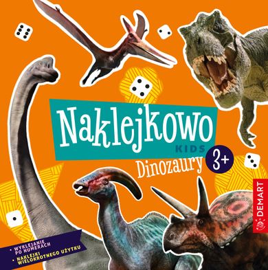Dinozaury. Naklejkowo Kids 3+