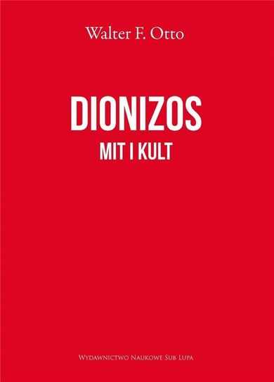 Dionizos. Mit i kult