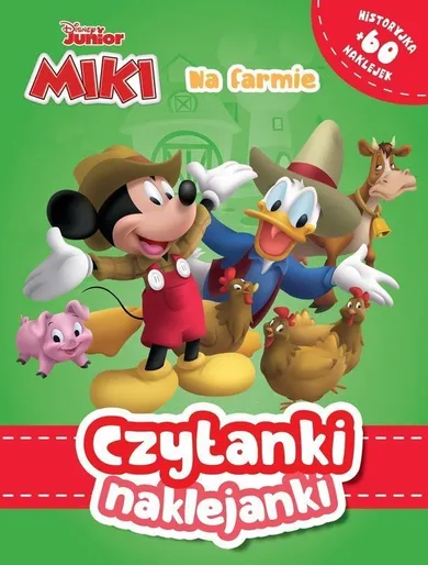 Disney Junior Miki. Czytanki naklejanki. Na farmie
