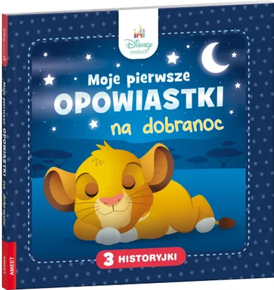 Disney Maluch. Moje pierwsze opowiastki na dobranoc