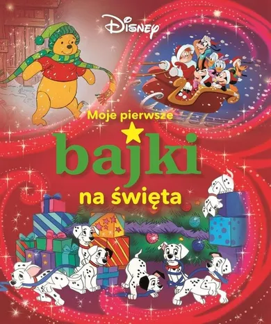 Disney. Moje pierwsze bajki na święta