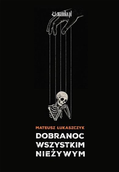 Dobranoc wszystkim nieżywym