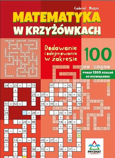 Dodawanie i odejmowanie 100. Matematyka w krzyżówkach