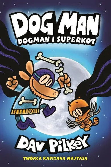 Dogman i Superkot. Tom 4