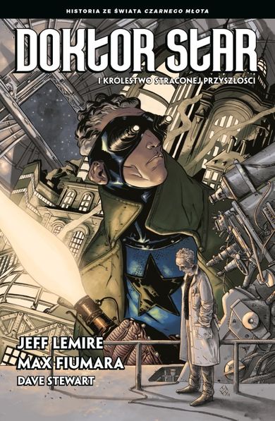 Doktor Star i Królestwo Straconej Przyszłości