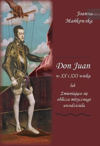 Don Juan w XX i XXI wieku
