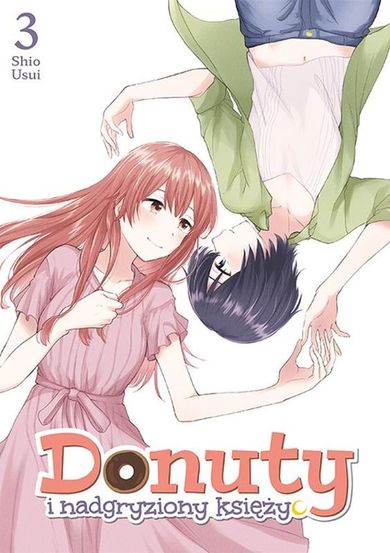 Donuty i nadgryziony księżyc. Tom 3