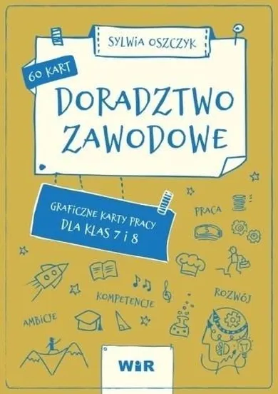 Doradztwo zawodowe. Graficzne karty pracy SP 7-8