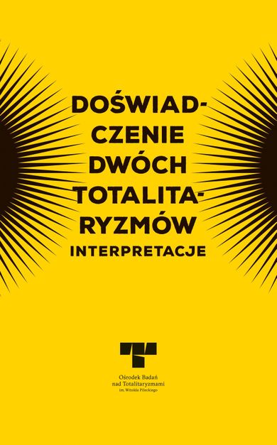 Doświadczenie dwóch totalitaryzmów