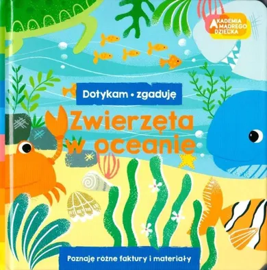 Dotykam, zgaduję. Akademia Mądrego Dziecka