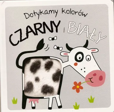 Dotykamy kolorów. Czarny i Biały
