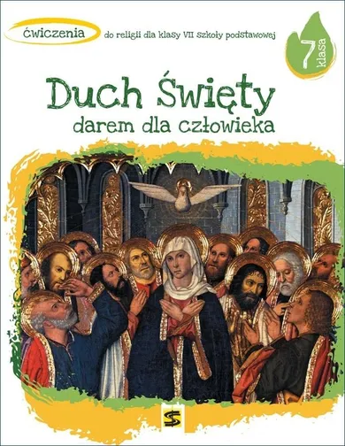 Duch Święty darem dla człowieka. Ćwiczenia do religii