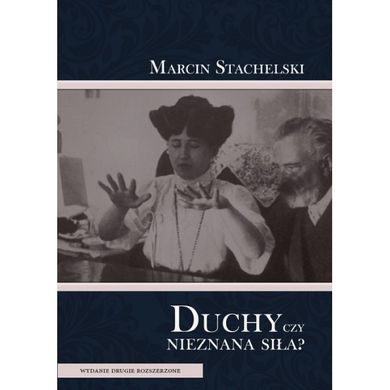 Duchy czy nieznana siła