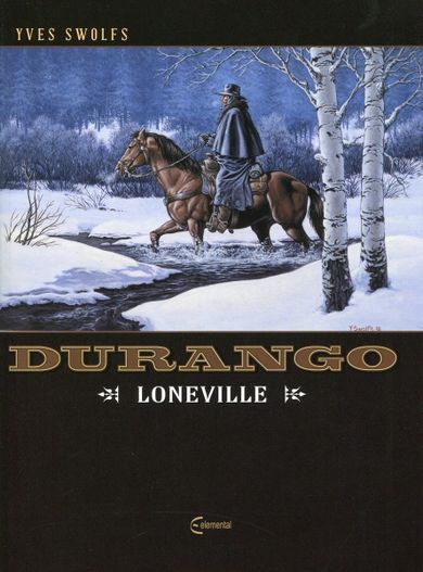 Durango. Tom 7. Loneville