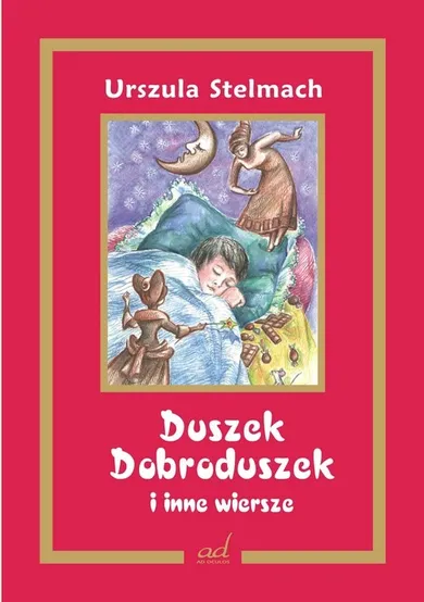 Duszek Dobroduszek i inne wiersze