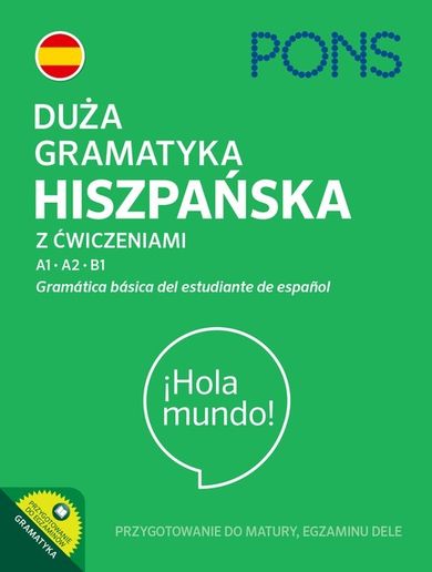 Duża gramatyka hiszpańska z ćwiczeniami. Poziom A1-B1