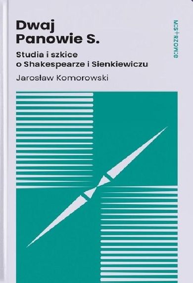 Dwaj Panowie S. Studia i szkice o Shakespearze