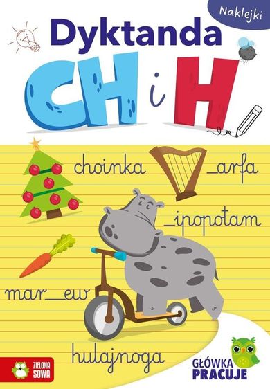 Dyktanda CH i H. Główka pracuje