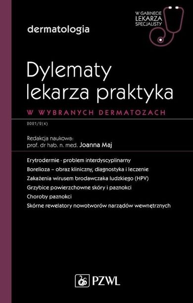 Dylematy lekarza praktyka w wybranych dermatozach