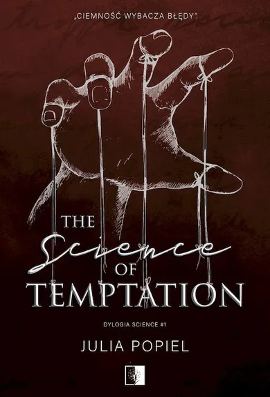 Dylogia Science. Tom 1. The Science of Temptation