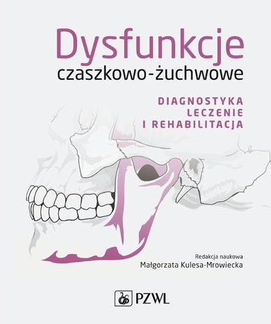 Dysfunkcje czaszkowo-żuchwowe. Diagnostyka