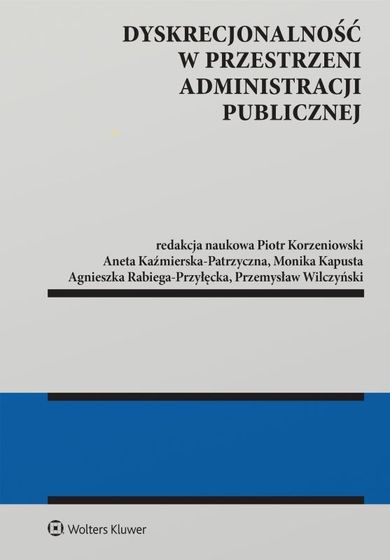 Dyskrecjonalność w przestrzeni administracji publicznej