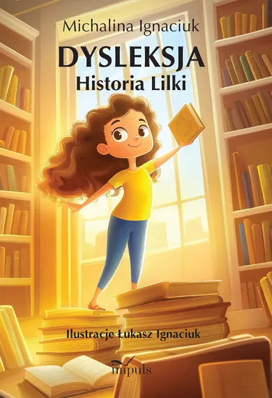 Dysleksja. Historia Lilki