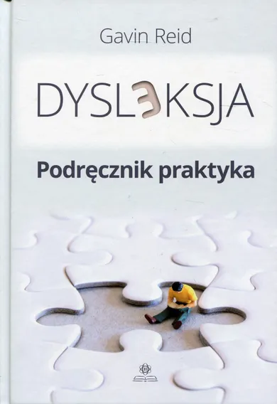 Dysleksja. Podręcznik praktyka