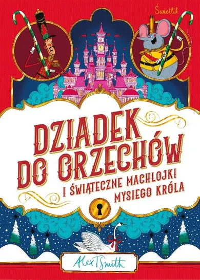 Dziadek do orzechów i świąteczne machlojki Mysiego Króla