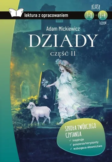 Dziady. Część II. Lektura z opracowaniem