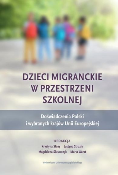 Dzieci migranckie w przestrzeni szkolnej