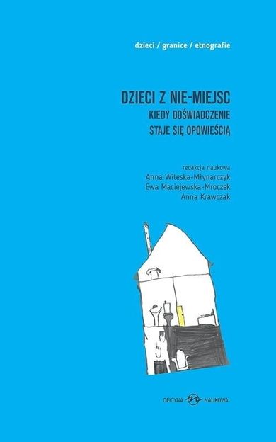 Dzieci z nie-miejsc. Tom 1-2