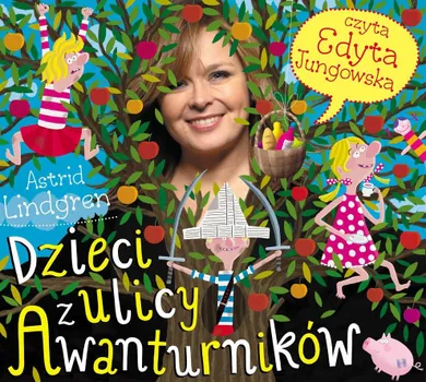 Dzieci z ulicy Awanturników. Audiobook CD mp3