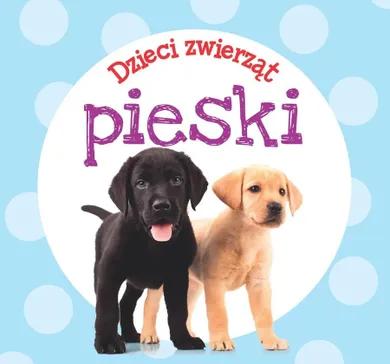 Dzieci zwierząt - pieski