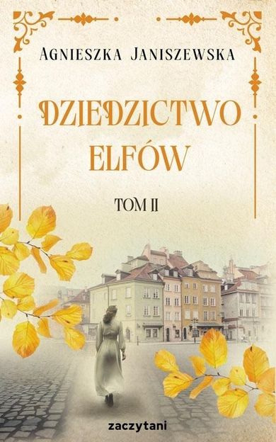 Dziedzictwo elfów. Tom 2