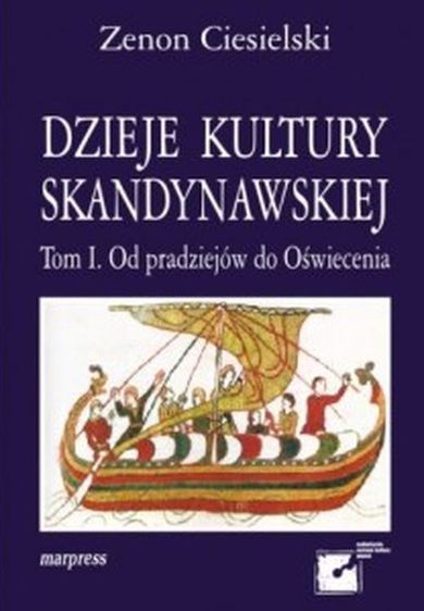 Dzieje kultury skandynawskiej. Tom 1