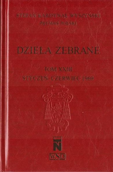 Dzieła zebrane. Tom 23. Styczeń-czerwiec 1969