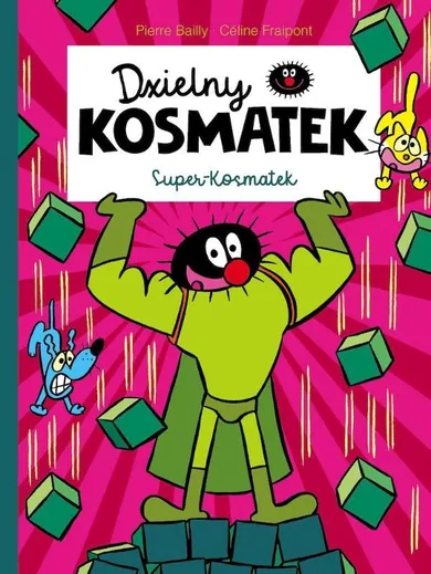 Dzielny Kosmatek. Super-Kosmatek