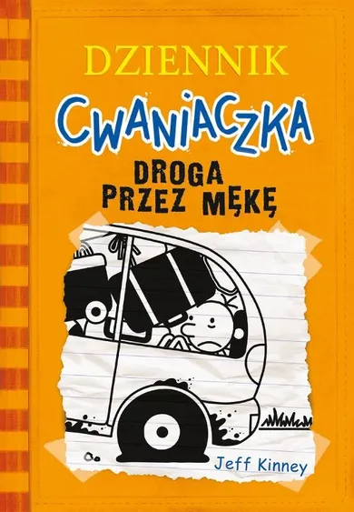 Dziennik cwaniaczka 9. Droga przez mękę