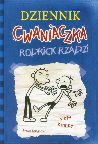 Dziennik cwaniaczka. Tom 2. Rodrick rządzi