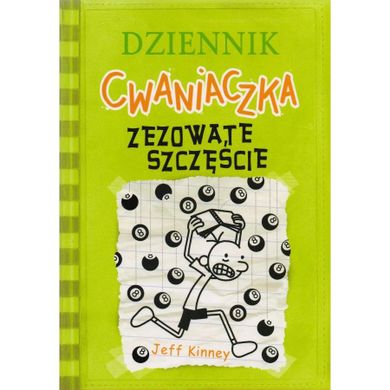 Dziennik cwaniaczka. Tom 8. Zezowate szczęście