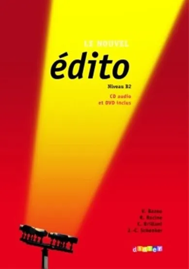Edito niveau B2 + CD, DVD