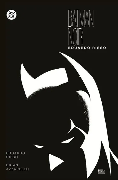 Eduardo Risso. Batman Noir